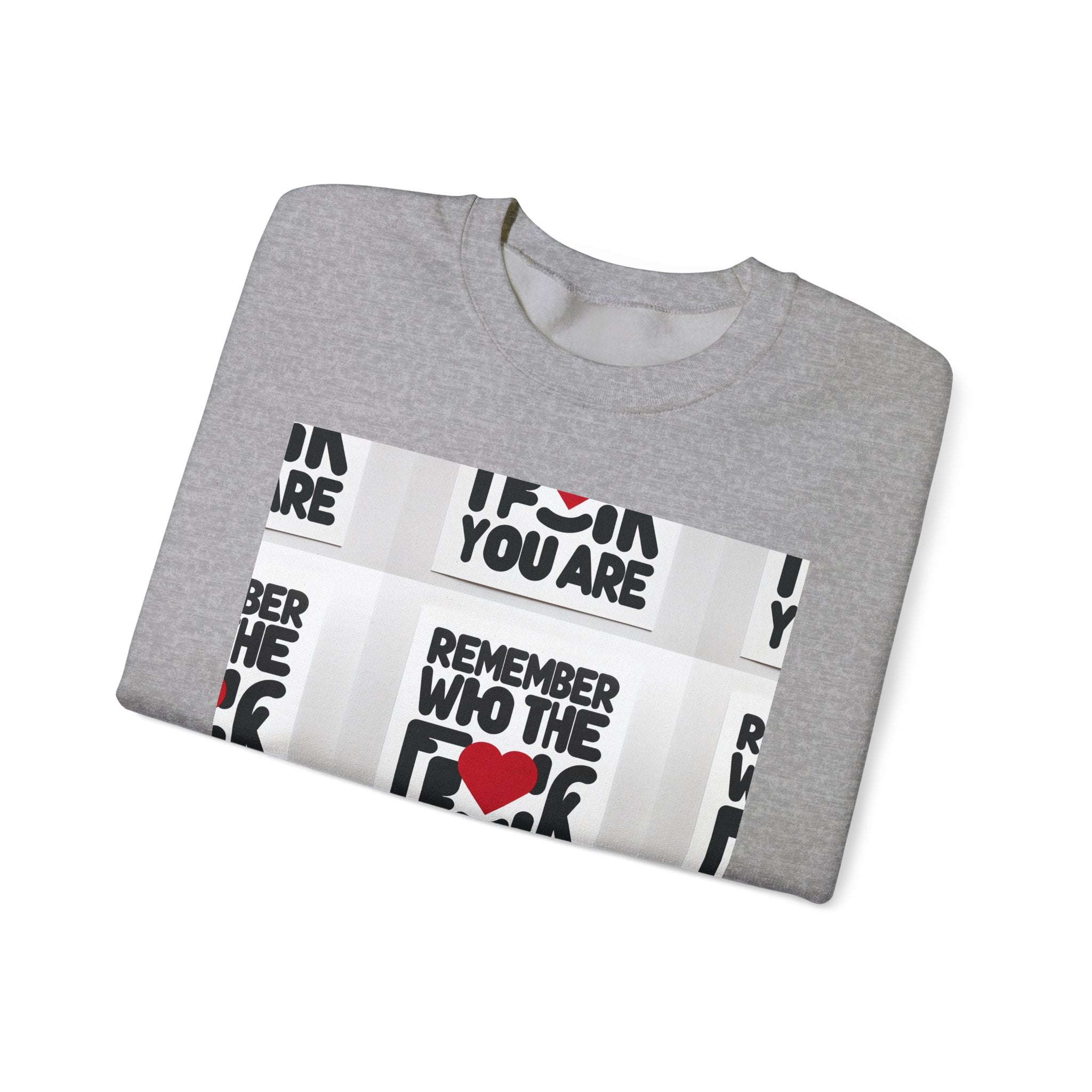 Remember Who You Are Crewneck Sweatshirt