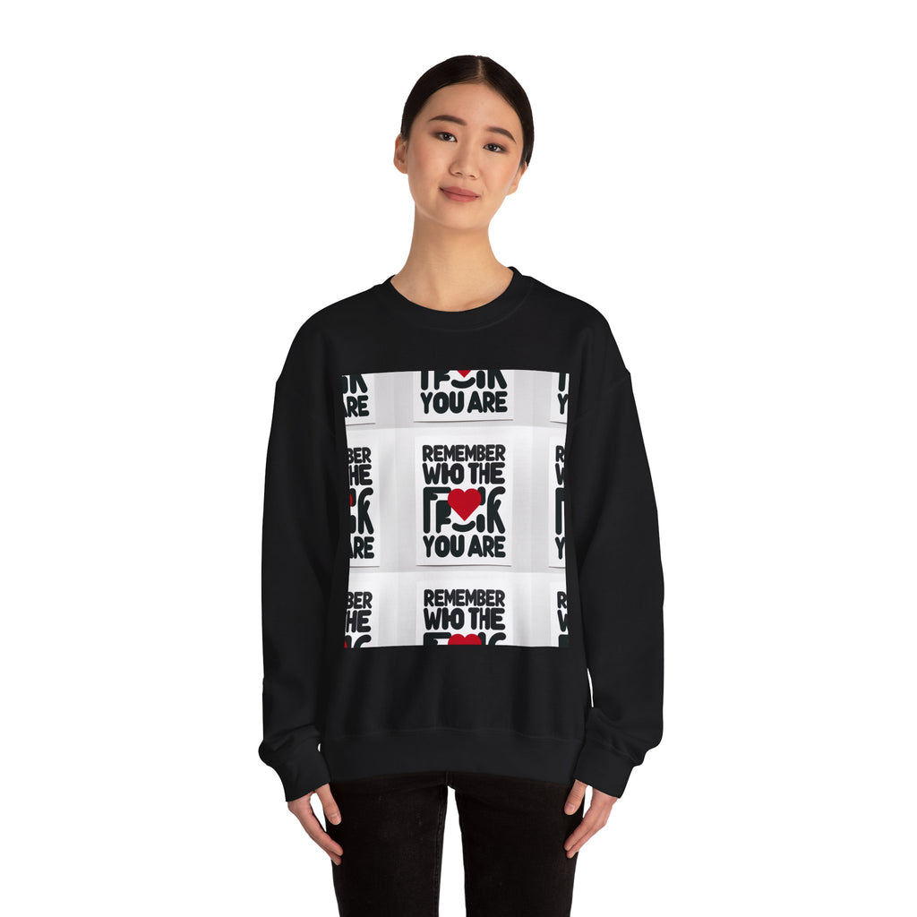 Remember Who You Are Crewneck Sweatshirt