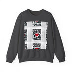 Remember Who You Are Crewneck Sweatshirt