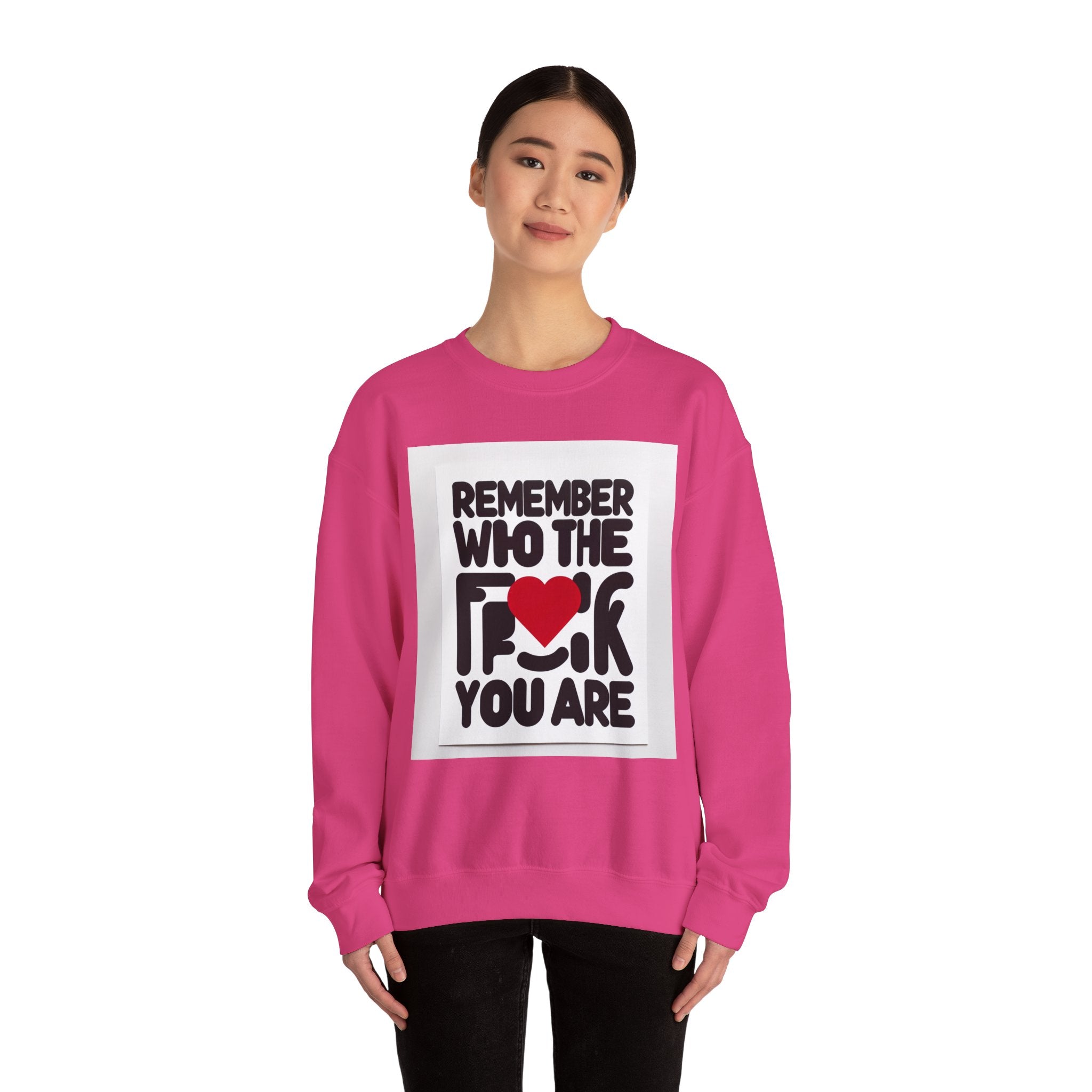Remember Who You Are Again Crewneck Sweatshirt