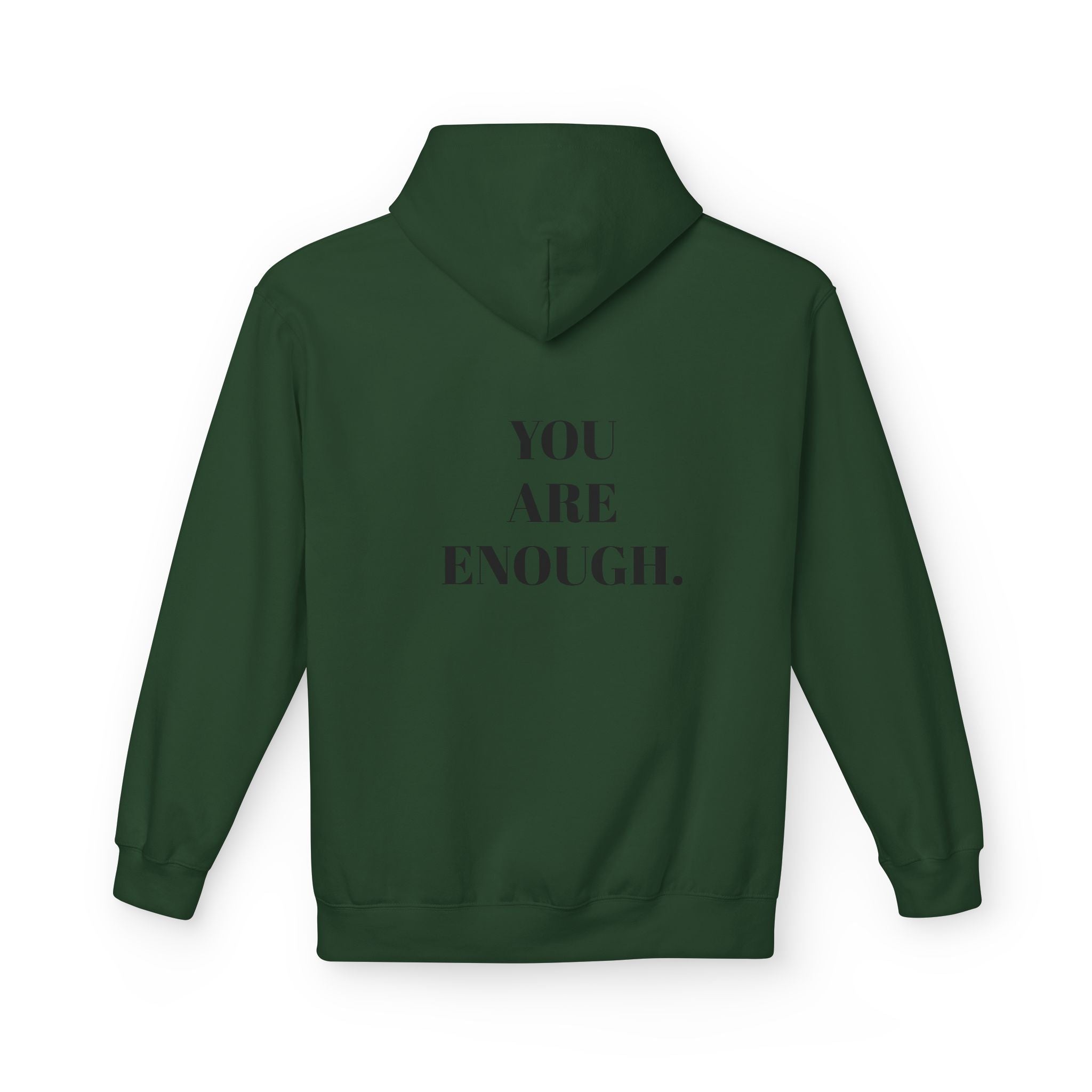 Hoodie - 'You are enough. I promise' - Self-Love and Encouragement