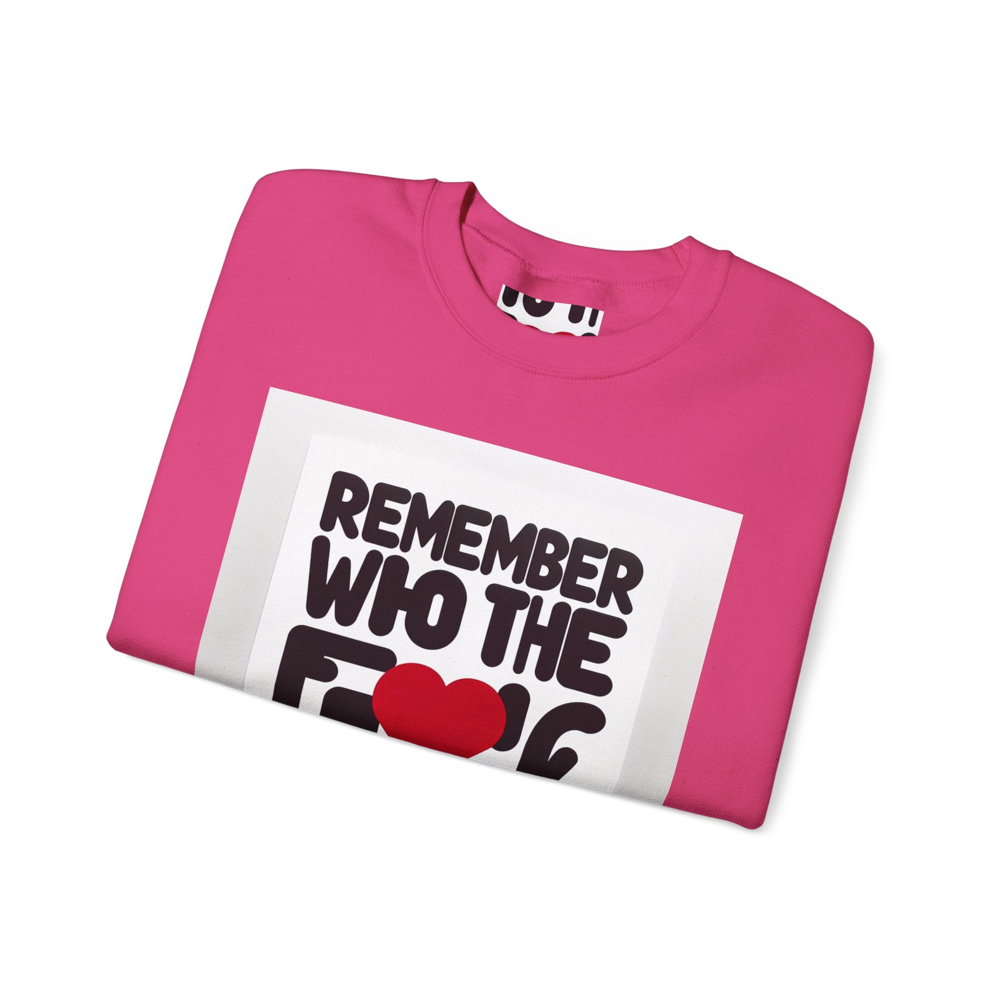 Remember Who You Are Again Crewneck Sweatshirt