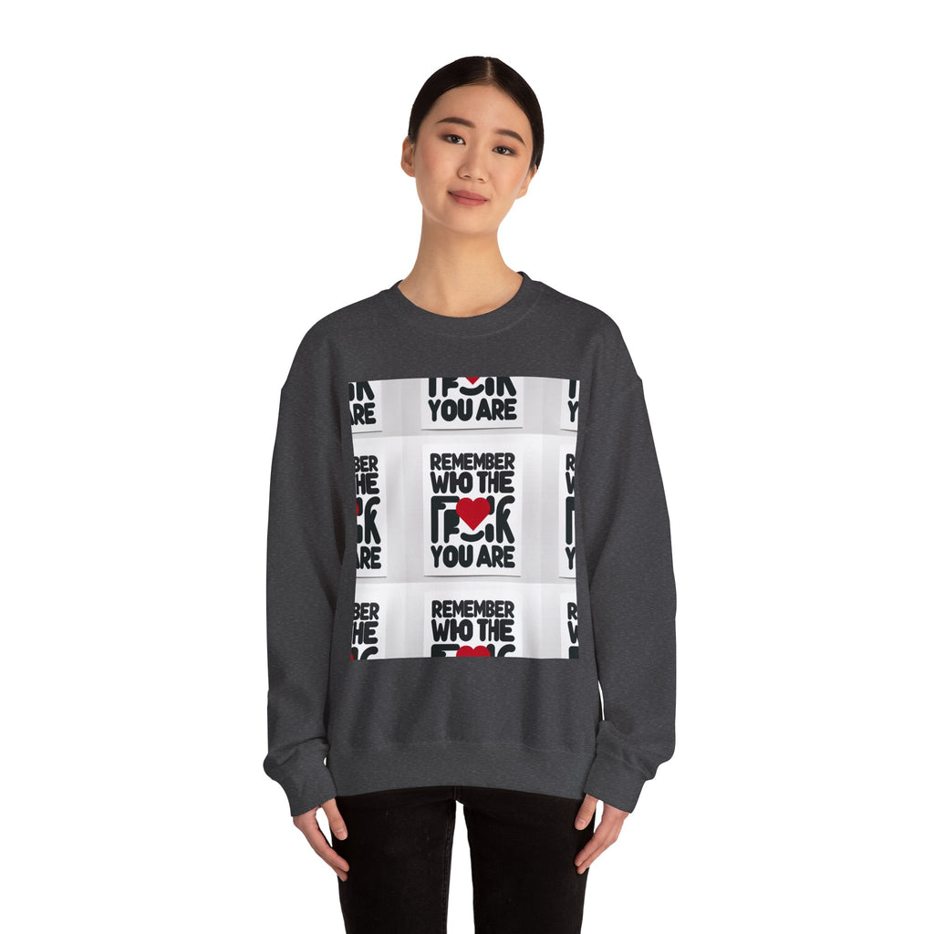 Remember Who You Are Crewneck Sweatshirt