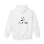 Hoodie - 'You are enough. I promise' - Self-Love and Encouragement
